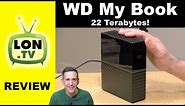 22 Terabytes on a Single Drive! WD My Book External Hard Drive Review