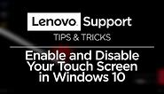 How To Enable and Disable the Touch Screen In Windows 10