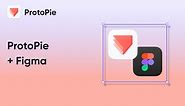 ProtoPie | High-Fidelity Prototyping Tool for Figma