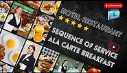 Breakfast Sequence of Service for Hotel Restaurants Ala Carte