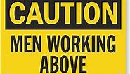 SmartSign "Caution - Men Working Above" Sign | 7" x 10" Plastic