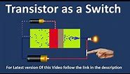 How does a transistor work as a switch | What is the application of transistor as a switch