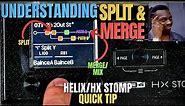 Understanding SPLIT and MERGE/MIXER Routing - Line 6 HELIX/HX STOMP