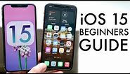 How To Use iOS 15! (Beginners Guide)