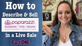 How to describe Paparazzi Accessories jewelry in a Live Sale Part ONE!