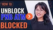 HOW TO UNBLOCK PNB ATM CARD || WRONG PIN 3 TIMES AND BLOCKED 2024