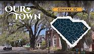 Conway | Our Town