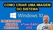 Como criar uma imagem de sistema no Windows 10 e restaurá-la depois - ATUALIZADO 2022!!!