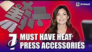 7 Must Have Accessories for Your Heat Press
