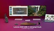 Lenovo 500 USB-C Universal Dock Product Tour