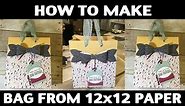 Stamping Jill - How to Make a Bag With 12x12 Designer Series Paper