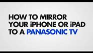 How to mirror your iPhone on a Panasonic TV (wirelessly without AirPlay)