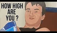 Really High Guy Meme: Animated (How High Are You?)