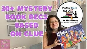 30 Mystery Book Recommendations based on Cluedo Characters | GET A CLUE Readathon 2023