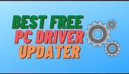 How to Easily Update Your PC Drivers For Free in Windows