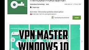 How to Install VPN Master for Windows 10/8/7