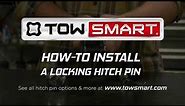 How To Install a Locking Hitch Pin