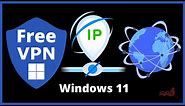 Change IP address and location using Free VPN Windows 11
