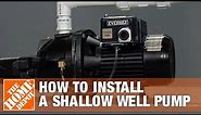 How to Install a Well Pump