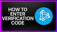 How To Enter Verification Code On Battle.net Tutorial
