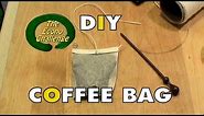 DIY coffee bags - The Best Way To Make Fresh Brewed Coffee Anywhere
