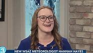 Meet WSAZ's new meteorologist Hannah Hayes