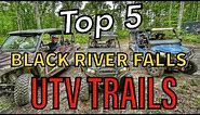 Black River Falls UTV Trails - Top Five Trails from our Weekend of Camping with the Polaris General