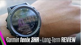 Garmin fenix 3HR LONG-TERM REVIEW | Don't buy a fenix 5? Comprehensive/Detailed testing