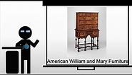 American William and Mary Furniture
