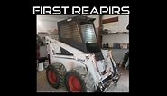 Bobcat 825 - First Repairs