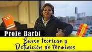 BASES TEÓRICAS Y DEFINICIÓN DE TÉRMINOS BÁSICOS | PROFE BARBI