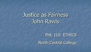 PPT - Justice as Fairness John Rawls PowerPoint Presentation, free download - ID:326716