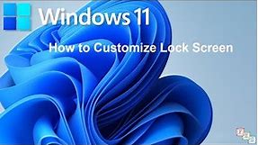 How to Customize Lock Screen in Windows 11