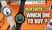 Samsung Galaxy Watch 6 series Bluetooth Vs LTE, WHICH ONE SHOULD YOU BUY ???
