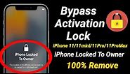 How To Unlock iPhone Locked To Owner Remove Permanently iCloud Activation Lock - iPhone 11 Series ||