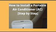 How to install a Portable Air Conditioner (AC) [Step by Step]