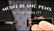 Is It Worth It? Montblanc Meisterstück 149 146 144 Fountain Pens, Ballpoint & Mont Blanc Rollerballs