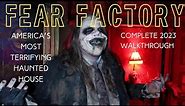 Fear Factory is America’s Most Terryfying Haunted House Attraction - The COMPLETE 2023 Walkthrough