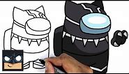 How To Draw BLACK PANTHER CREWMATE | AMONG US