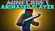 Minecraft: ANIMATED PLAYER (EPIC ANIMATIONS FOR EVERYTHING!) Mod Showcase
