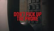 Don't Pick Up The Phone | Now on Netflix