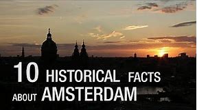 10 Historical facts about Amsterdam