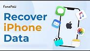 FonePaw iPhone Data Recovery | Recover Deleted Messages/Contacts/Photos on iPhone