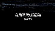 Free Glitch Transition Overlay Pack №2 HD 4K