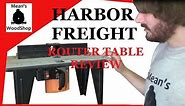 Harbor Freight Router Table Review - Mean's Woodshop