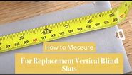 How to Measure for Replacement Vertical Blind Slats | BlindsbyPost |