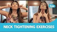 Neck Tightening Exercises | Double Chin | Neck Exercises | Fit Tak |