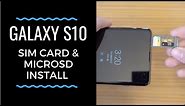 How to Install a SIM or MicroSD Card in Galaxy S10 / S10+