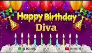 Diva Happy birthday To You - Happy Birthday song name Diva 🎁