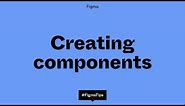 Creating components